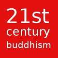 21st Century Buddhism
